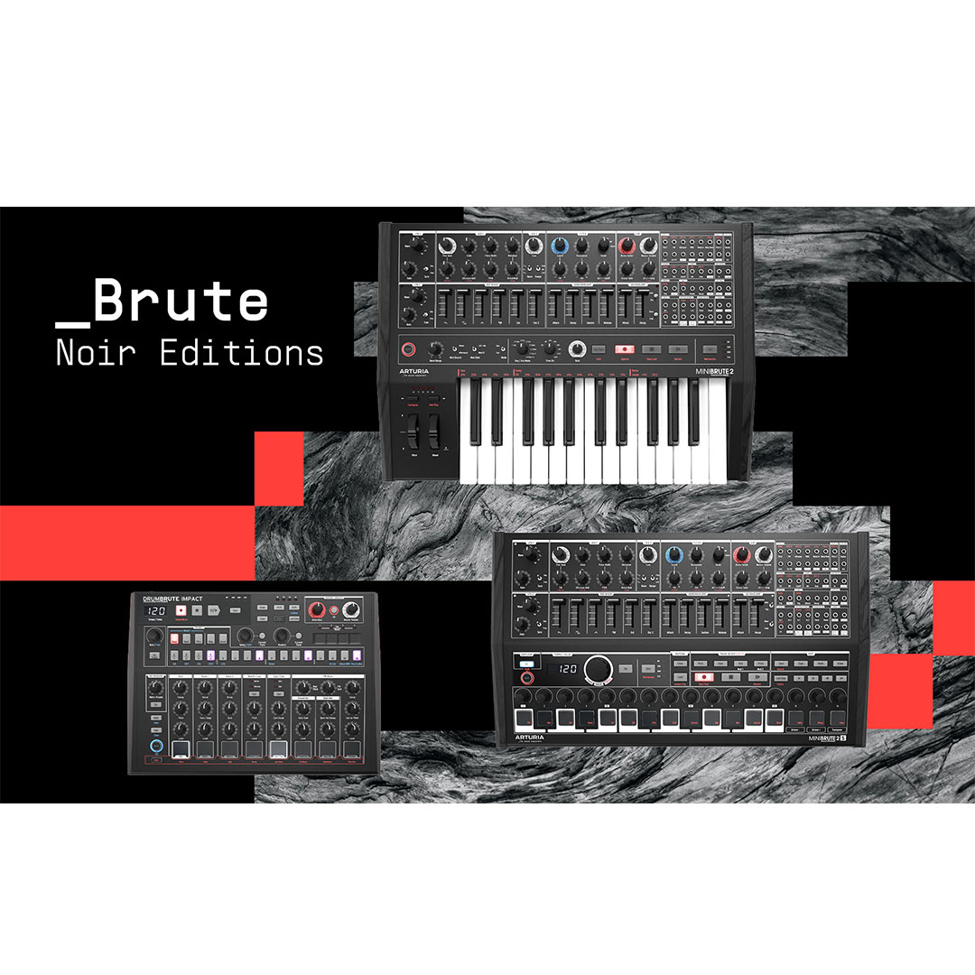 Arturia - Brute Noir Editions : Sleek all-black exteriors for a limited time